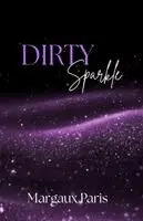 Margaux Paris - Dirty Sparkle, Häftad. Tillgänglighet: Lägg i varukorg