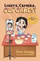 Cora Cuasay - Lights, Camera, Cupcakes!, Häftad. Tillgänglighet: Lägg i varukorg