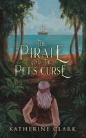Katherine Clark - Pirate and the Pet's Curse, Häftad. Tillgänglighet: Lägg i varukorg