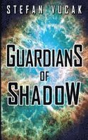 Guardians of Shadow