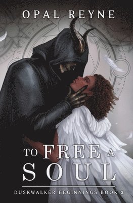 To Free a Soul