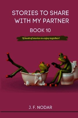 Stories to Share With My Partner Book 10