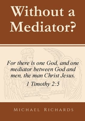 Without a Mediator?