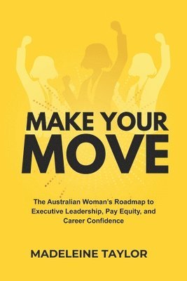 Madeleine Taylor - Make Your Move, Häftad