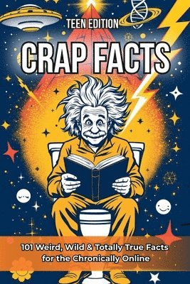 Crap Facts - Teen Edition