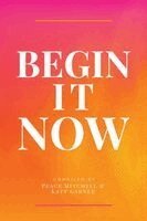 Begin It Now, Häftad