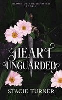 Stacie Turner - Heart Unguarded, Häftad