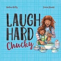 Andrew R Kelly - Laugh Hard, Chucky, Häftad