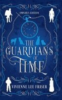 Vivienne Lee Fraser - Guardians of Time Omnibus Special Edition, Inbunden