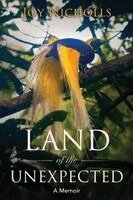 Joy Nicholls - Land of the Unexpected, Häftad