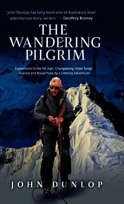 John Dunlop - Wandering Pilgrim, Inbunden