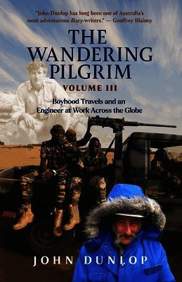 John Dunlop - Wandering Pilgrim, Häftad