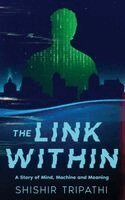 Shishir Tripathi - Link Within, Häftad