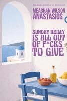 Meaghan Wilson Anastasios - Sunday Reilly is All Out of F*cks To Give, Häftad