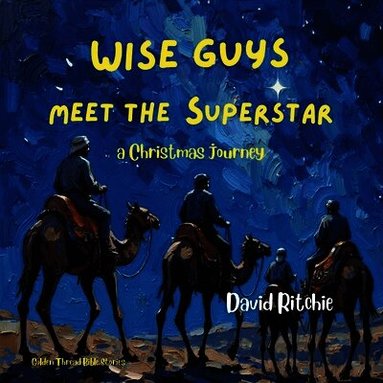 David Ritchie - Wise Guys meet the Superstar, Häftad