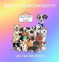Lisa Van Der Wielen - What is Neurodiversity?, Inbunden