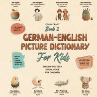 Color Craft - German-English Picture Dictionary, Häftad. Tillgänglighet: Lägg i varukorg
