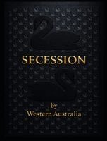 Julian J Gillespie, Gigi R Foster, Michael Baker - Secession by Western Australia, Inbunden