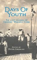 Geoffry Wheatly Cobb, Peter Jordaan - Days of Youth, Inbunden