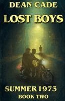Dean Cade - Lost Boys, Häftad