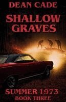 Dean Cade - Shallow Graves, Häftad