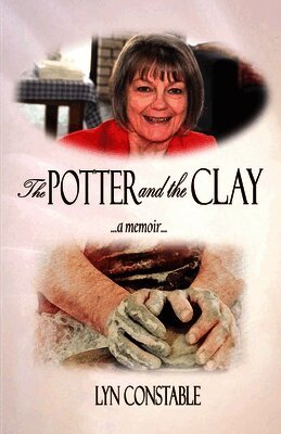 Lyn Constable - Potter and the Clay, Häftad