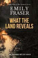 What The Land Reveals