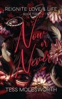 Tess Molesworth - Now or Never, Häftad