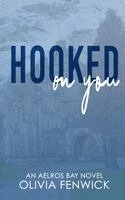 Fenwick - Hooked On You, Häftad