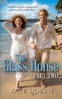 Kaye Dobbie - Glass House, Häftad