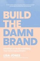 Lisa Jones - Build the Damn Brand, Häftad