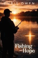 Chris Owen - Fishing with Hope, Häftad