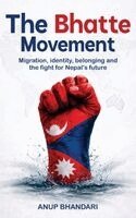 Anup Bhandari - Bhatte Movement, Häftad