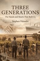 Stephen Palandri - Three Generations, Häftad. Tillgänglighet: Lägg i varukorg