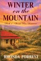Rhonda Forrest - Winter on the Mountain (Scenic Rim Romance - Book 1), Häftad