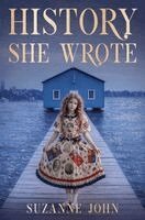 Suzanne John - History She Wrote, Inbunden