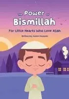 Aslam Hussain - Power of Bismillah, Häftad. Tillgänglighet: Lägg i varukorg