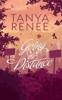 Tanya Renee - Going The Distance, Häftad. Tillgänglighet: Lägg i varukorg