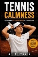 Alex Ivanov - Tennis Calmness, Häftad