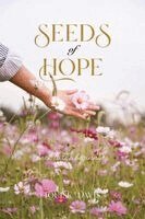 Louise Davis - Seeds of Hope: Back to the Beginning, Häftad
