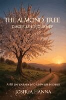 Joshua Hanna - Almond Tree Discipleship Journey, Häftad