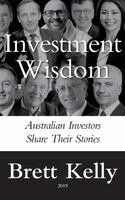 Brett Kelly - Investment Wisdom, Inbunden