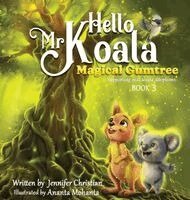 Christian - Hello Mr Koala - Magical Gumtree, Inbunden