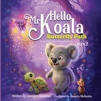 Christian - Hello Mr Koala - The Butterfly Path, Häftad