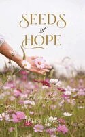 Louise Davis - Seeds of Hope: Back to the Beginning, Inbunden