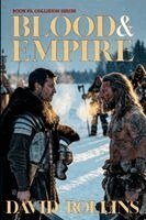 David A Rollins - Blood & Empire, Häftad