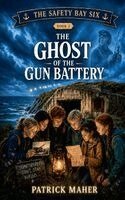 Patrick Maher - Ghost of the Gun Battery, Häftad
