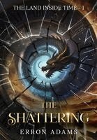Erron Adams - Shattering, Inbunden. Tillgänglighet: Lägg i varukorg