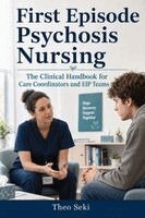 Theo Seki - First Episode Psychosis Nursing, Häftad
