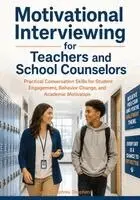 Travis Humphrey Shepherd - Motivational Interviewing for Teachers and School Counselors, Häftad. Tillgänglighet: Lägg i varukorg